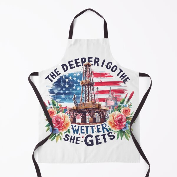 Item preview, Oilfield The Deeper I go The Wetter She Gets designed and sold by clintang.