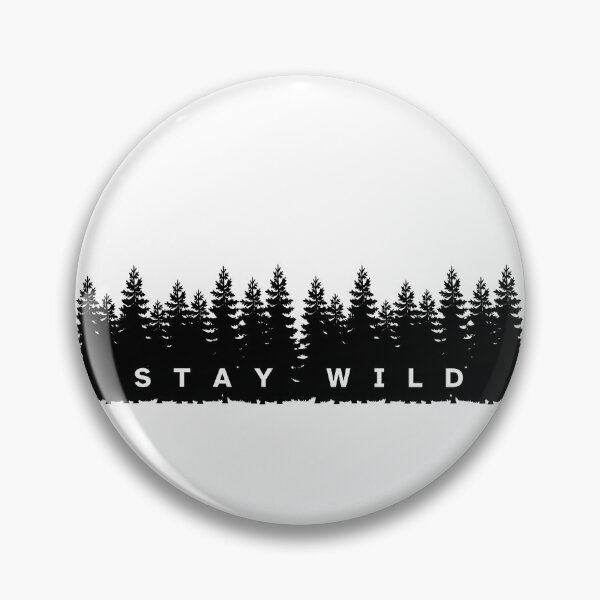 Item preview, Stay Wild black designed and sold by V Designs.