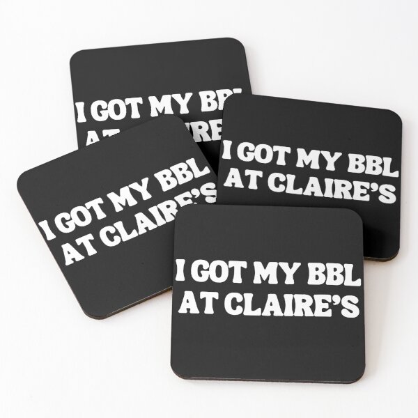 Item preview, I Got A BBL At Claire's designed and sold by qiarafasces.