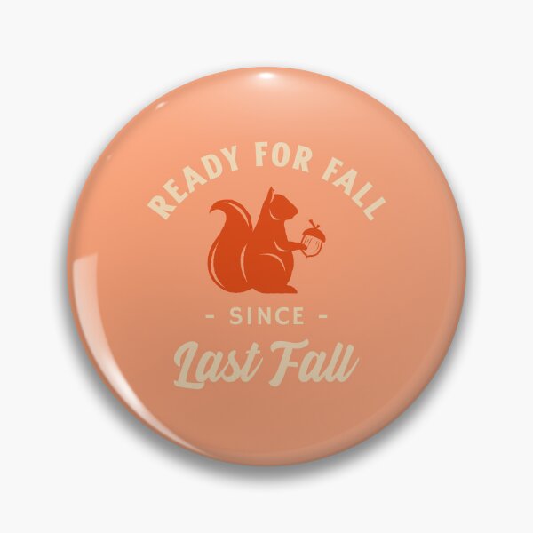Item preview, Fall lovers inspired “Ready For Fall Since Last Fall” merch designed and sold by ChowdersTee.