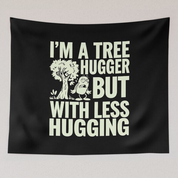 Item preview, Tree Hugger Sarcastic Environmental Humor Eco-Friendly Awkward designed and sold by w1ckerman.