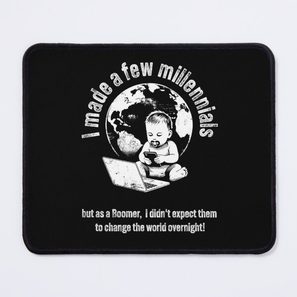 Item preview, Millennials and Boomers - Changing the World designed and sold by Tabu Touch.
