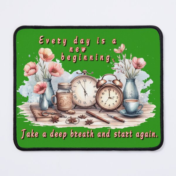 Item preview,  The motivational inscription "Every day gives you an opportunity to start afresh." designed and sold by Ihor Ivanov.