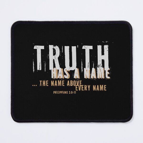 Item preview, Truth has a name... name above every name designed and sold by GrzesiakStudio.