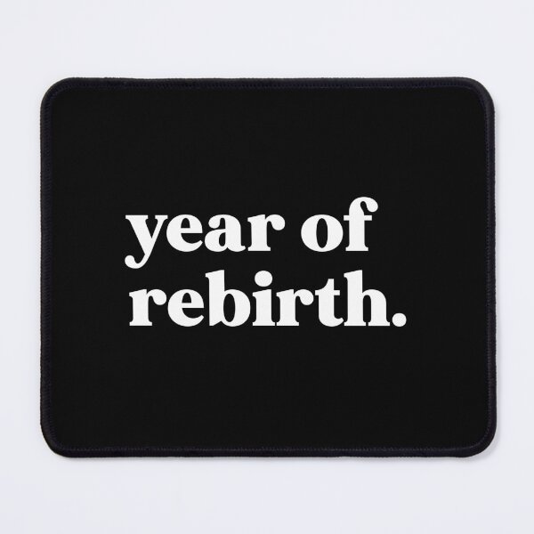 Item preview, Year of rebirth designed and sold by weirdly weird.