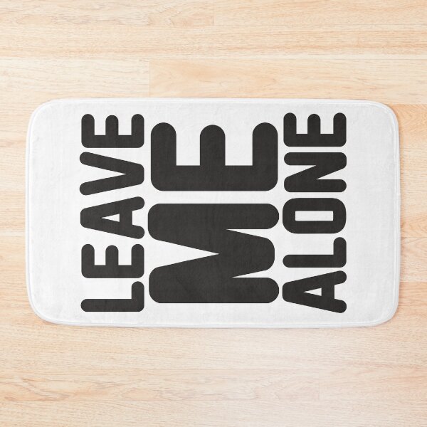 Item preview, Leave Me Alone - Privacy designed and sold by HandicraftArt.