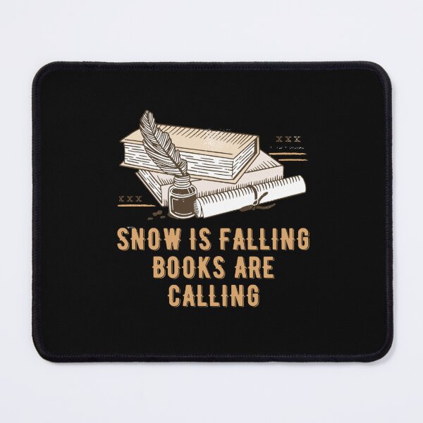 Item preview, Snow Is falling Books Are Calling Funny Bookworm Humor  designed and sold by taaddison50.