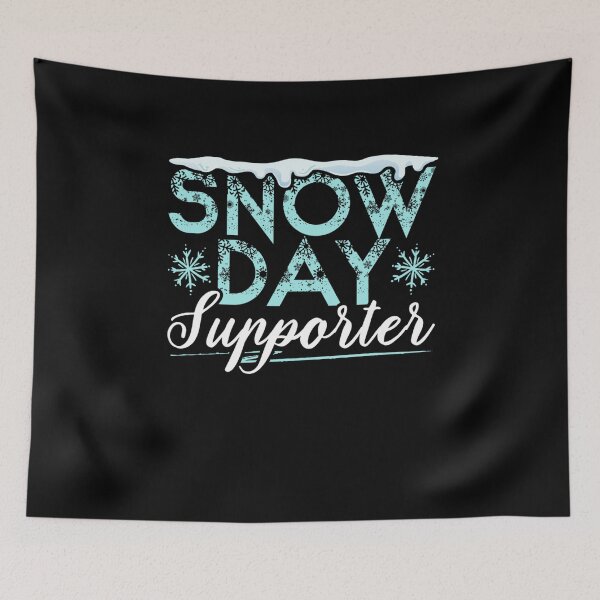 Item preview, Snow Day Supporter Ice Cold Snowy Winter Season designed and sold by taaddison50.