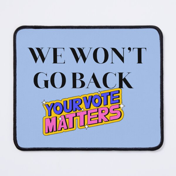 Item preview, We Won't Go Back, Women's Rights, LGBTQ Rights, Voting Rights designed and sold by GlobalOrigenes.