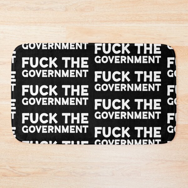 Item preview, Fuck the government black and white designed and sold by Wolagno.