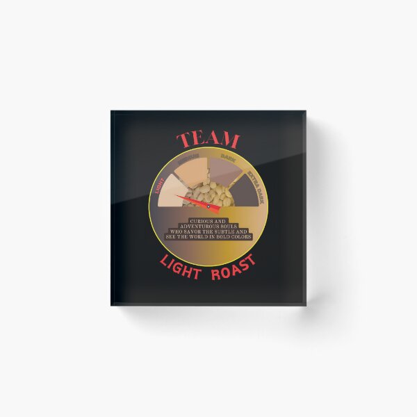 Item preview, Team Light Roast designed and sold by SomethingNiceHI.
