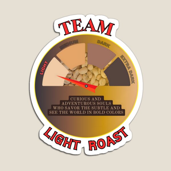 Item preview, Team Light Roast designed and sold by SomethingNiceHI.