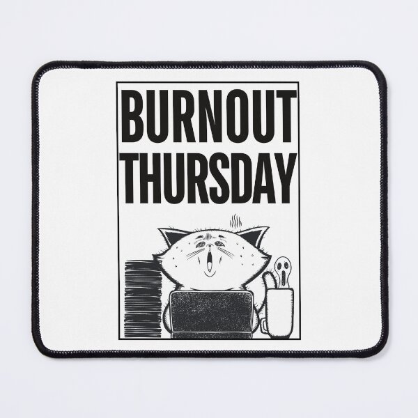 Item preview, Burnout Thursday Feels designed and sold by Edchua16.