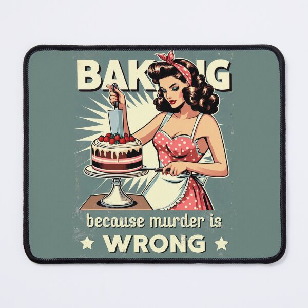 Item preview, Baking because murder is wrong designed and sold by coloursforkids.
