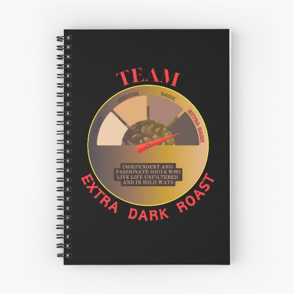 Item preview, Team Extra Dark Roast designed and sold by SomethingNiceHI.