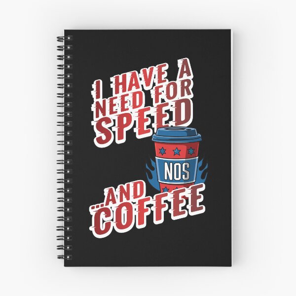 Item preview, I have a need for speed... and coffee designed and sold by Chrome and Coils.