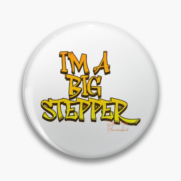 Item preview, I'M A BIG STEPPER | BIG DAWGS HANUMANKIND designed and sold by xpressapparels.