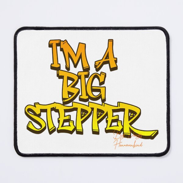 Item preview, I'M A BIG STEPPER | BIG DAWGS HANUMANKIND designed and sold by xpressapparels.