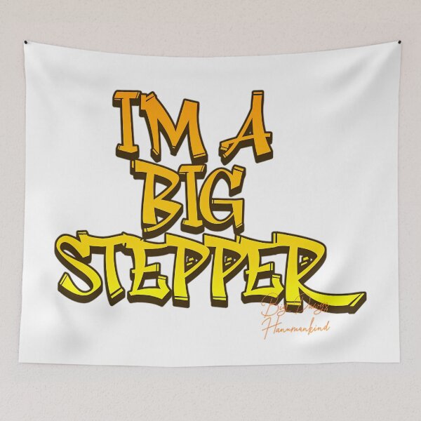Item preview, I'M A BIG STEPPER | BIG DAWGS HANUMANKIND designed and sold by xpressapparels.