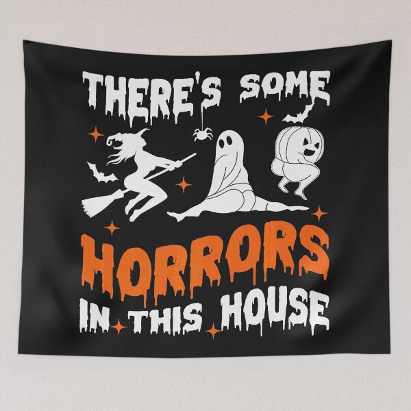 Item preview, Funny Halloween There's Some Horrors In This House  designed and sold by SavannalCronam.