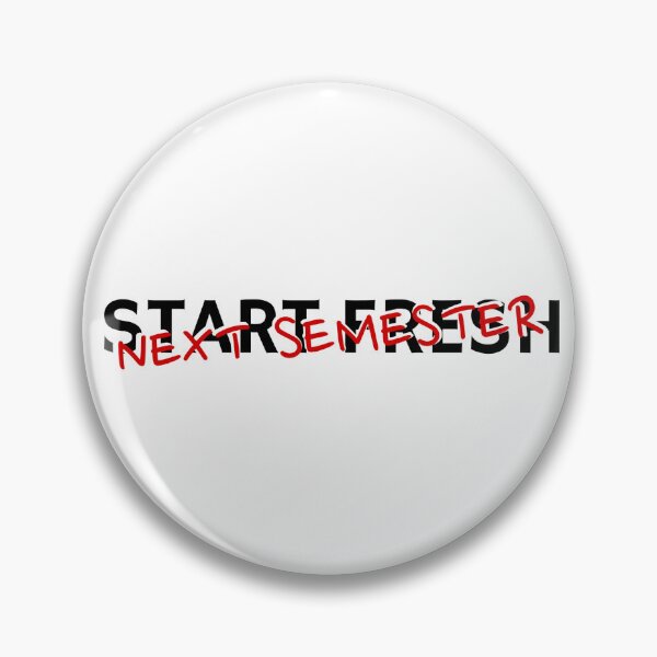 Item preview, START FRESH NEXT SEMESTER designed and sold by La Ardilla Creativa.