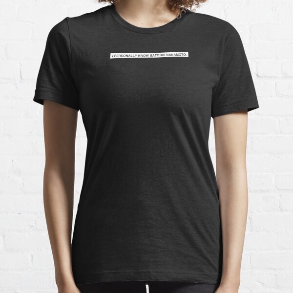 SATOSHI NAKAMOTO Essential T-Shirt