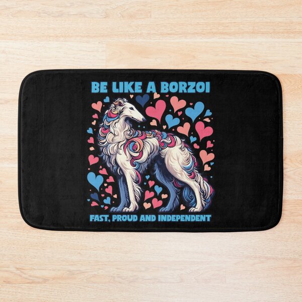 Item preview, Be like a borzoi - fast, proud and independent! designed and sold by MrPila.