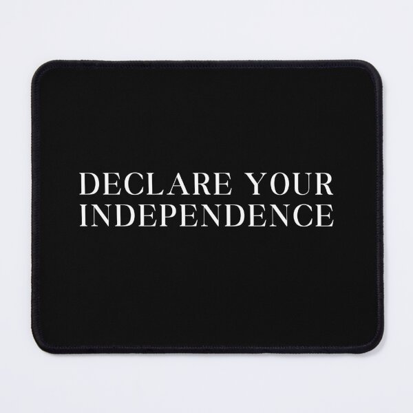 Item preview, Declare your independence designed and sold by Lady-Frost.