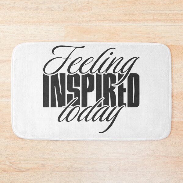 Item preview, Feeling inspired today designed and sold by VariousGoodies.