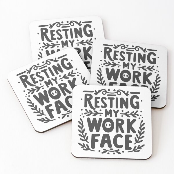 Item preview, Resting My Work Face designed and sold by Frank Ring.