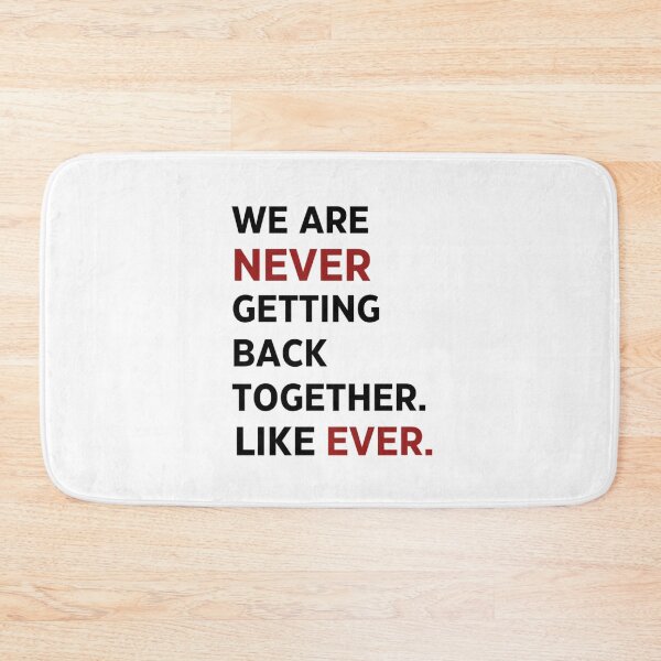 Item preview, We are never getting back together like ever- Taylor Swift designed and sold by Simi2020.