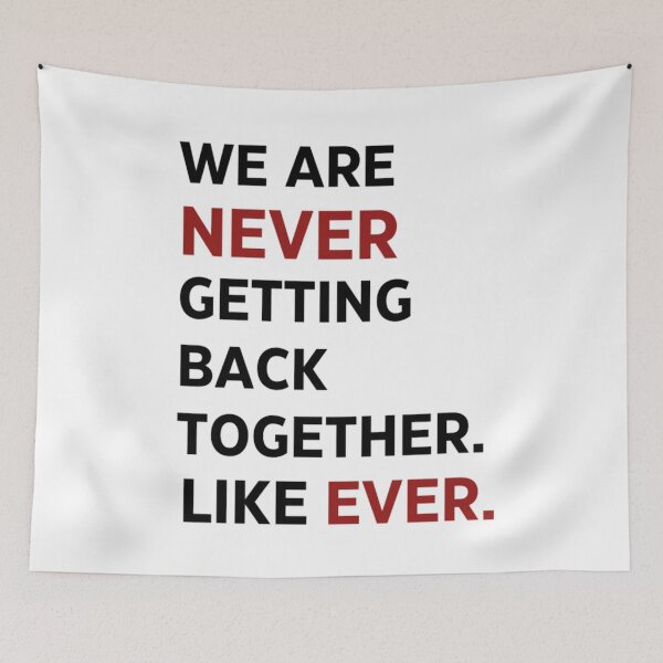 Item preview, We are never getting back together like ever- Taylor Swift designed and sold by Simi2020.