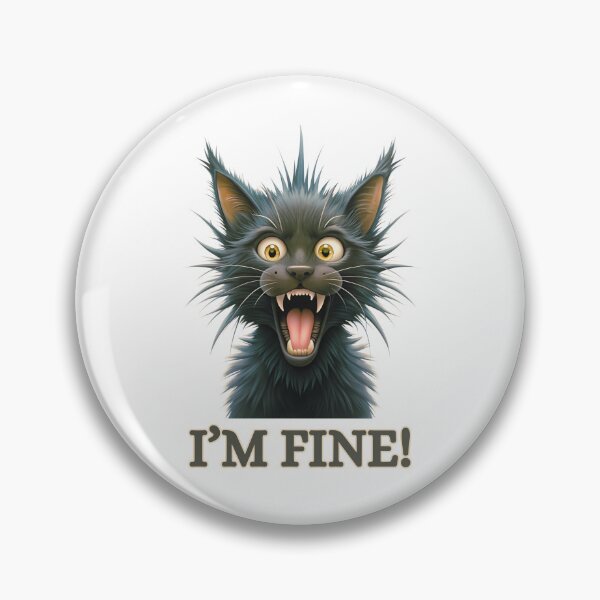 Item preview, I’m Fine - Funny Frazzled Cat Meme designed and sold by JesterKrewArt.