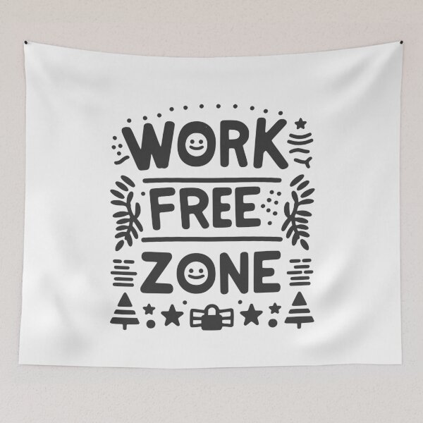 Item preview, Work-Free Zone designed and sold by Frank Ring.