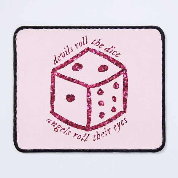 Item preview, Devils roll the dice, angels roll their eyes designed and sold by AmalieT.