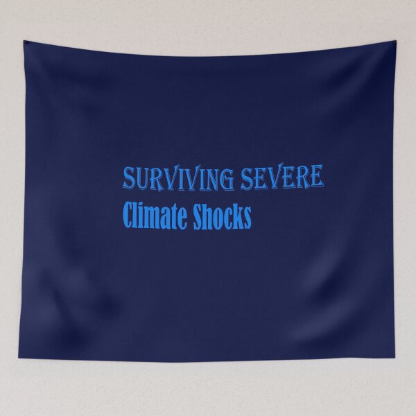 Item preview, Surviving Severe Climate Shocks designed and sold by annenambiro.