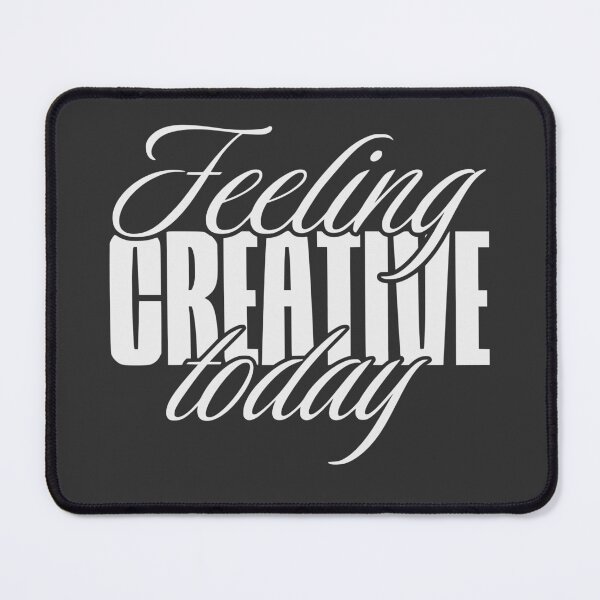 Item preview, Feeling creative today designed and sold by VariousGoodies.