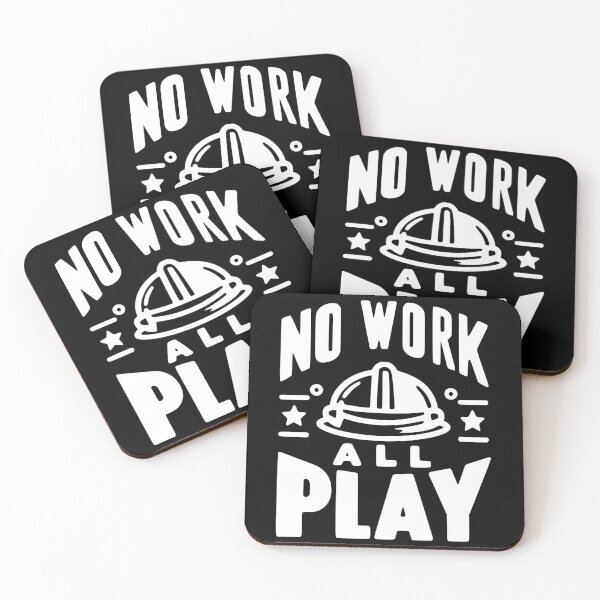 Item preview, No Work All Play designed and sold by Frank Ring.