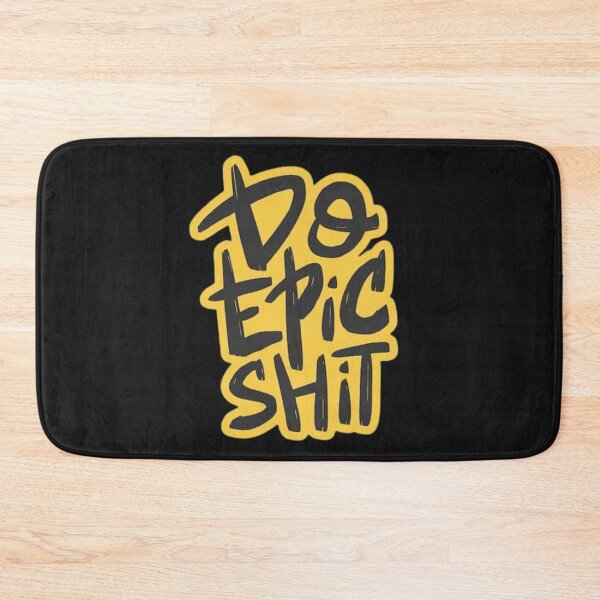 Item preview, Do epic shit designed and sold by 123ks.