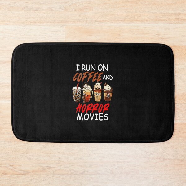 Item preview, I Run on Coffee And Horror Movies Scary Blood Halloween designed and sold by SavannalCronam.