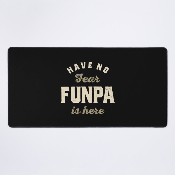 Item preview, Have No Fear, Funpa is Here - Grandparents Day designed and sold by cidolopez.
