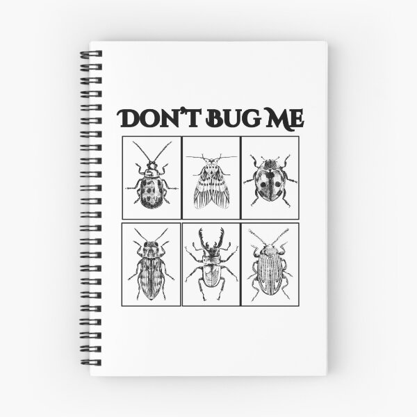 Item preview, Don't Bug Me designed and sold by BLTeesNmore.
