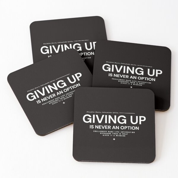 Item preview, Giving up is never an option designed and sold by Superiors-s.