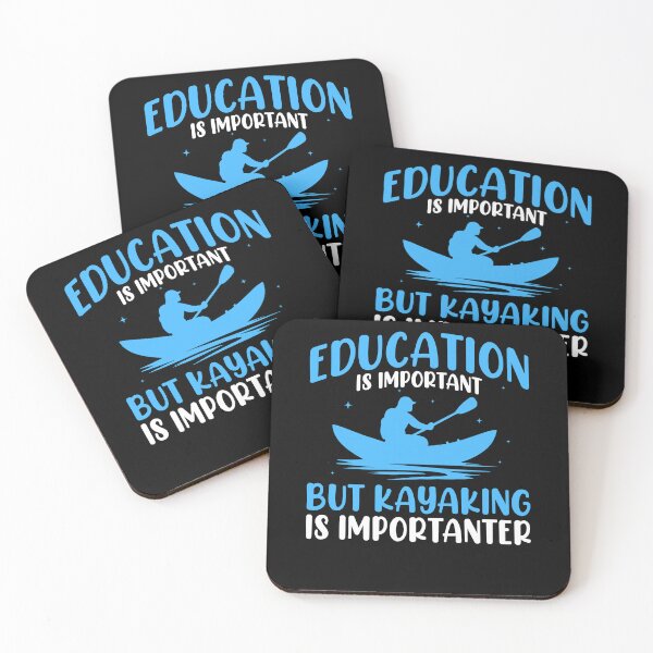 Item preview, Education Is Important But Kayaking Is Importanter, Counselor Teacher ADHD Mental Health, Special Education Teacher, Sarcastic Teacher, Nature Lover designed and sold by behindthefacts.