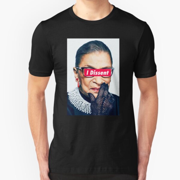 Notorious RBG - I Dissent Slim Fit T-Shirt