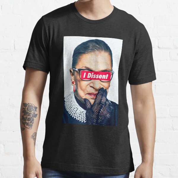 Notorious RBG - I Dissent Essential T-Shirt