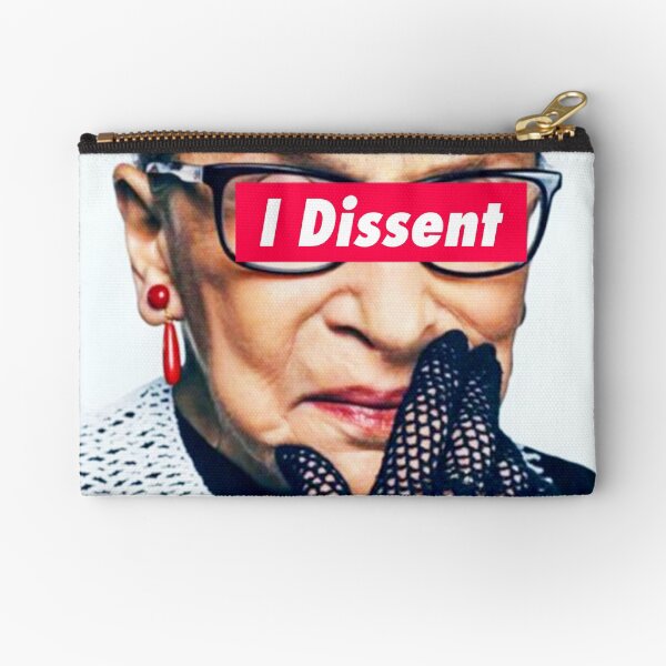 Notorious RBG - I Dissent Zipper Pouch
