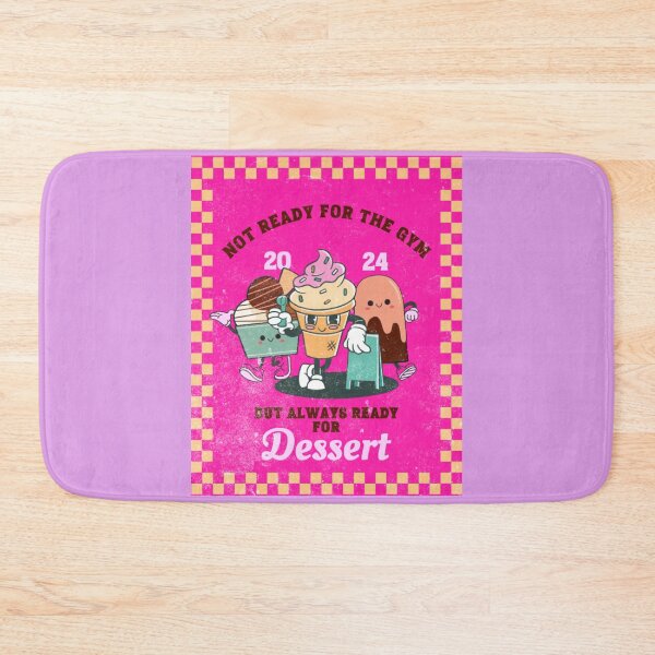 Item preview, Not ready for the gym but always ready for dessert  designed and sold by Syrupulse.