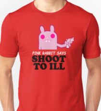 shoot to ill Unisex T-Shirt