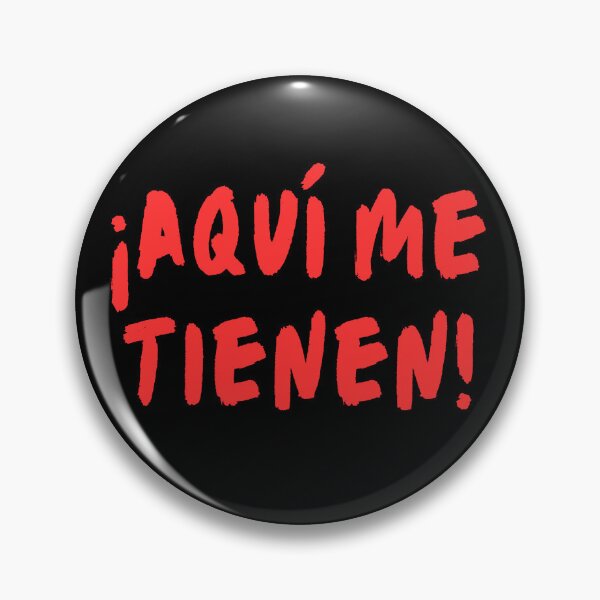 Item preview, ¡Aquí me tienen! designed and sold by SyTcreations.